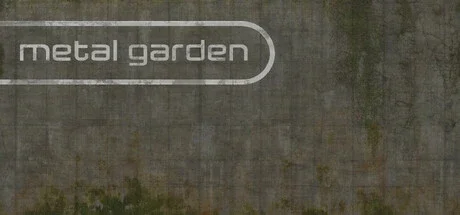 Metal Garden