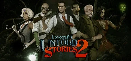 Lovecraft’s Untold Stories 2